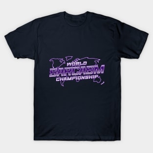 World Sarcasm Championship T-Shirt